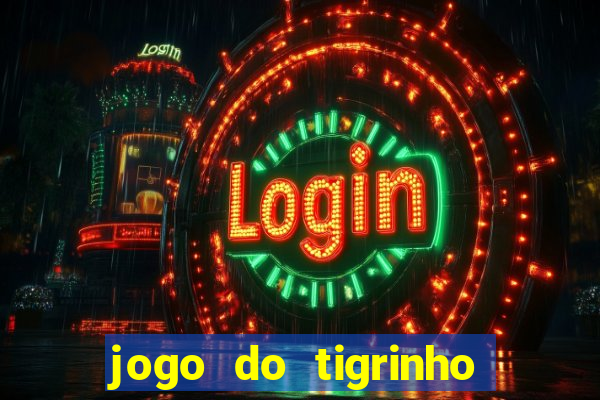 jogo do tigrinho apk dinheiro infinito